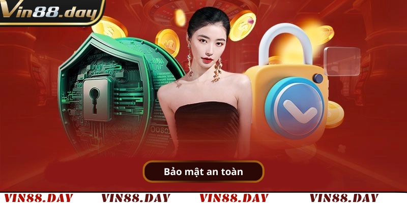 Bảo mật an toàn