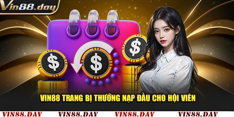 Chi tiết nạp tiền Vin88 qua những kênh nào?