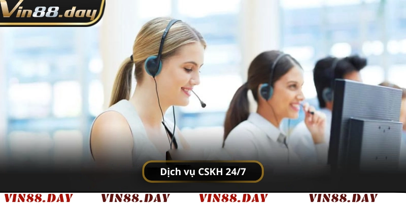 Dịch vụ CSKH 24/7