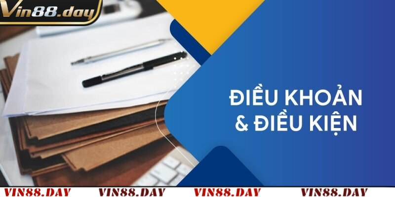 Trách nhiệm phía người chơi đối với điều khoản và điều kiện Vin88