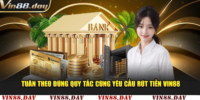 Vài điểm cần chú ý khi thực hiện rút tiền Vin88
