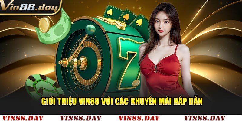 Về chúng tôi - Vin88 với nhiều khuyến mãi